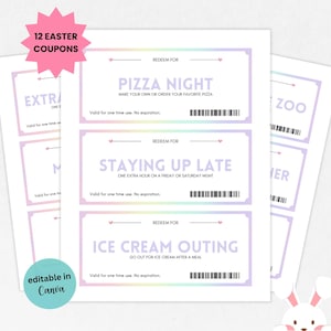 May include: Twelve printable Easter coupons with a rainbow gradient background. The coupons are for activities like pizza night, staying up late, and ice cream outings. The text "editable in Canva" is at the bottom of the image.