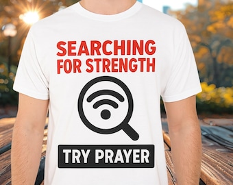 Faith PNG Design: Searching for Strength Prayer Graphic (Digital Download)