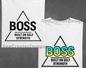 BOSS PNG Bundle: Motivational Empowerment Shirt Design (Digital Download, 2 Pack)