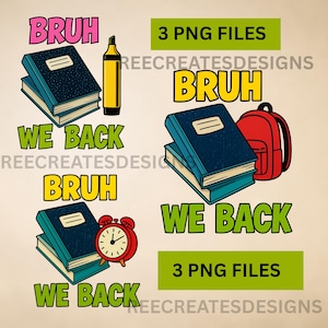 Bruh We Back PNG – Design engraçado de volta às aulas – Download digital para professores e alunos – Arquivo de pacote