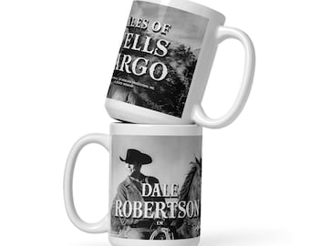 11/15oz. Coffee Mug: Dale Robertson as Jim Hardie in Tales of Wells Fargo