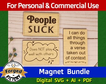 People Suck / Does Not Play Well with Others / I Can Do All Things... Out of Context | SVG AI PDF Bundle | Digital Download | Glowforge