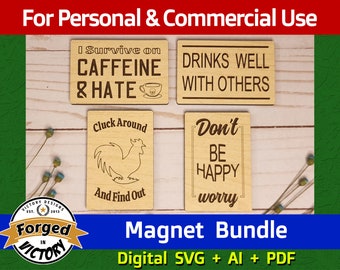 Caffeine & Hate / Drinks Well with Others / Cluck Around and Find Out / Don't Be Happy | SVG AI PDF Bundle | Digital Download | Glowforge