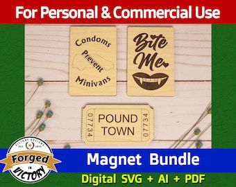 Condoms Prevent Minivans / Bite Me / Ticket to Pound Town | SVG AI PDF Bundle | Digital Download | Glowforge