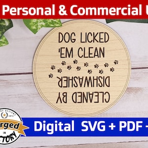 Dog Licked 'Em Clean Dishwasher Magnet File | Digital Download | Kitchen Funny Sayings Gift Magnet Laser Cut File Glowforge SVG PDF AI