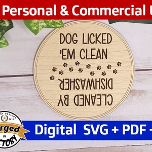 Dog Licked 'Em Clean Dishwasher Magnet File | Digital Download | Kitchen Funny Sayings Gift Magnet Laser Cut File Glowforge SVG PDF AI