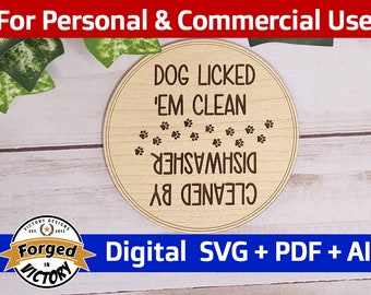 Dog Licked 'Em Clean Dishwasher Magnet File | Digital Download | Kitchen Funny Sayings Gift Magnet Laser Cut File Glowforge SVG PDF AI