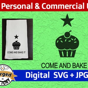 May include: A white kitchen towel with a black cupcake and star design. The text "Come and Bake It" is printed below the design.