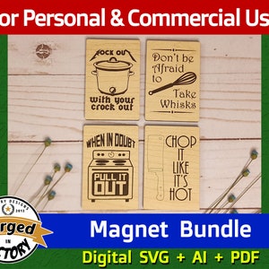 May include: Four wooden kitchen magnet designs with sayings about cooking. The magnets feature a crock pot, whisk, knife, and stove. The text on the magnets reads "Rock out with your crock out", "Don't be afraid to take whisks", "Chop it like it's hot", and "When in doubt, pull it out".