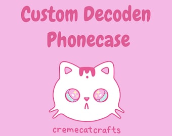 Custom Decoden Cream Phonecase **you MUST communicate with me!