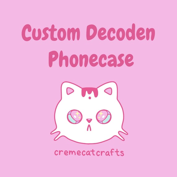 Custom Decoden Cream Phonecase **you MUST communicate with me!