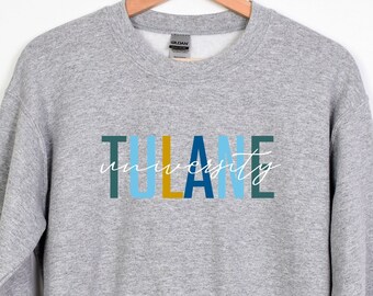 Tulane University Sweatshirt, Louisiana Sweatshirt, Louisiana College, Louisiana Student Crew Neck Sweatshirt