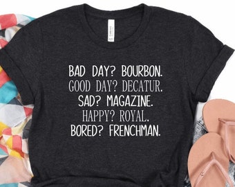 Nola Bad Day T-shirt