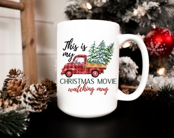 Christmas Movie Watching Mug, Fun Holiday coffee cups