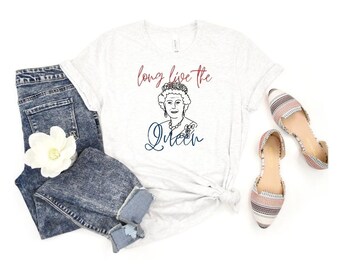 Long Live The Queen Crew Neck T-shirt Shirt, Queen Elizabeth Pic