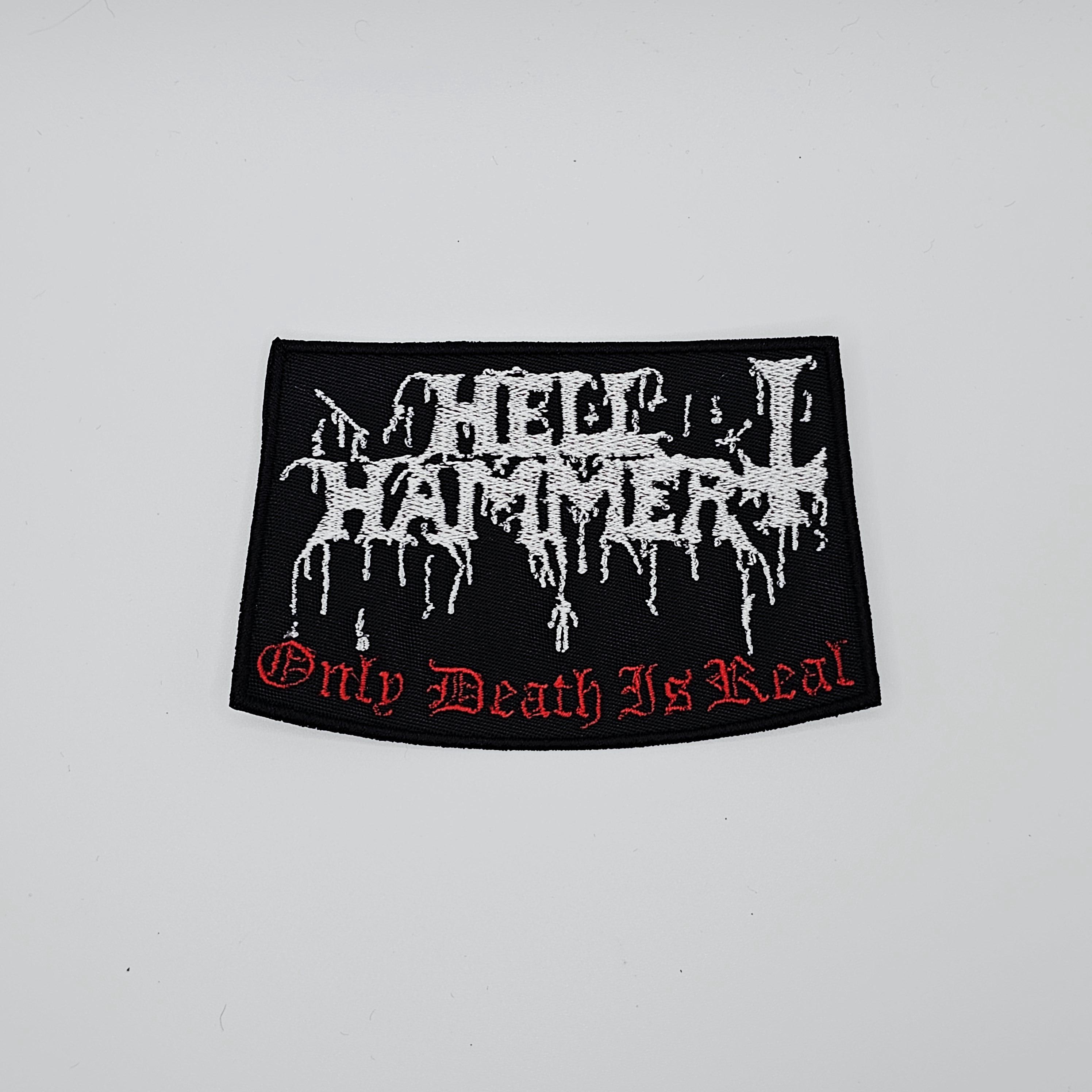 Hell Hammer Only Death is Real Logo Squared Border Embroidered
