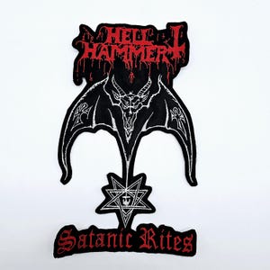 May include: A black and white patch featuring the red text "HELL HAMMER" above a bat-like creature with a horned skull. The words "Satanic Rites" are in red below. The patch has a stitched border.