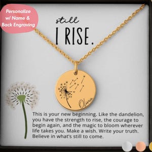 Personalized New Beginnings Gift, Still I Rise encouragement jewelry gift, Empowering jewelry, New chapter Gold Dandelion necklace for women