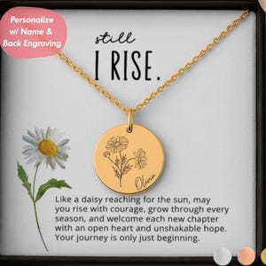 Personalized Name Daisy Necklace, Still I Rise Encouragement Gift New beginnings gift Empowering Jewelry Coworker Leaving Gift, Goodbye gift