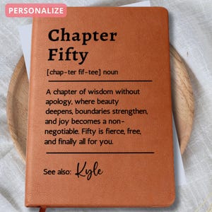 Chapter Fifty Journal 50th Birthday Gift for Him or Her, Milestone Birthday Gift for Men Women, Personalized Vegan Leather Notebook 50 Years