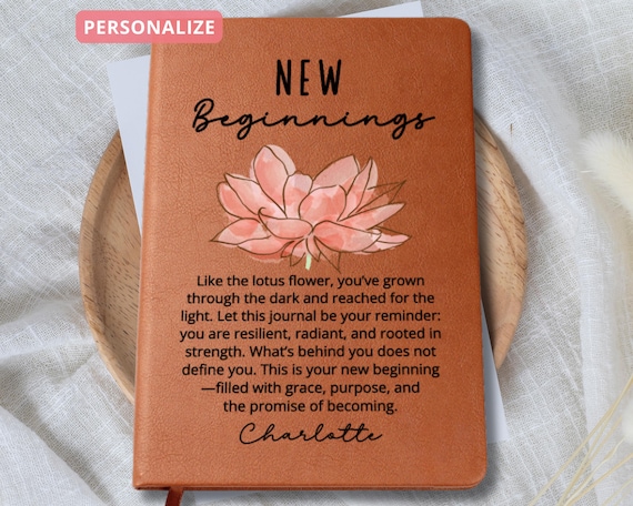 Lotus Flower New Beginnings Custom Journal Meaningful Divorce Break Up Strength Gift New Job Gift for Her Moving Gift Clean Slate Sober Gift