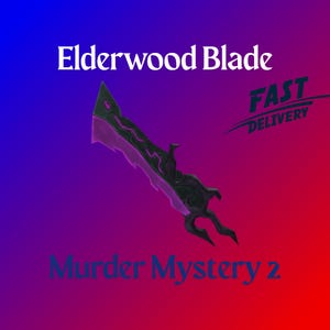 Elderwood Blade | Murder Mystery 2 | Roblox | MM2