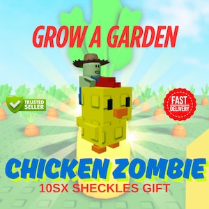 Chicken Zombie + 10 SX Sheckles GIFT | Grow A Garden | Roblox