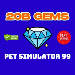 Può includere: Un grafico di diamante blu con due stelle gialle, il testo "20B GEMS" in arancione, "TRUSTED SELLER" in verde, "FAST DELIVERY" in rosso e "PET SIMULATOR 99" in viola.