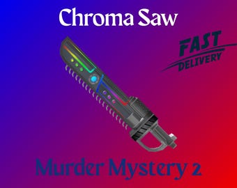Chroma Saw | Murder Mystery 2 | Roblox | MM2