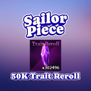 Sailor Piece | 50K Trait Reroll | Roblox