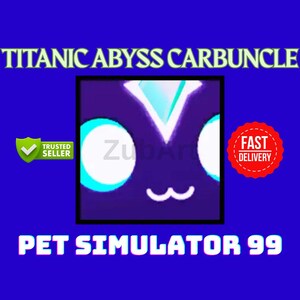 Titanic Abyss Carbuncle / Pet Simulator 99 / ROBLOX / PS99