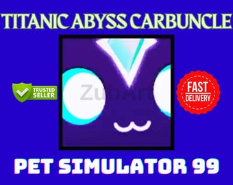 Carbunclo del Abismo del Titanic / Simulador de mascotas 99 / ROBLOX / PS99