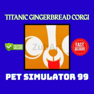 Corgi pan di zenzero Titanic / Pet Simulator 99 / ROBLOX / PS99