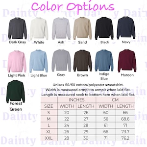 May include: A chart showing different color options for a unisex sweatshirt. The chart includes 12 color options, a size chart, and measurements in inches and centimeters. The sweatshirt is made of 50/50 cotton/polyester.