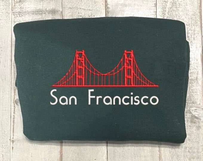 San Francisco Embroidered Sweatshirt- Custom City Embroidered City Crewneck - California