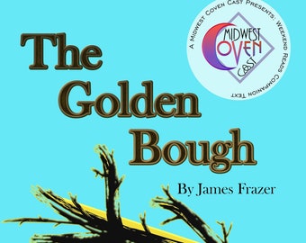 The Golden Bough by James Frazer eBook PDF Digital Download Companion Book for Podcast