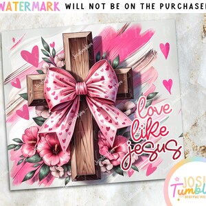 May include: A wooden cross decorated with a pink bow and pink flowers. The text "love like jesus" is written in pink cursive lettering.