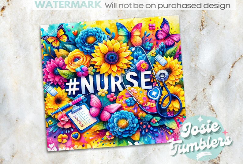 May include: A colorful illustration of flowers, butterflies, and a stethoscope with the word "#NURSE" in the center. The image is a vibrant and cheerful design.