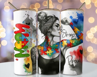 Proud Autism Mom Tumbler Wrap, 20 oz Skinny Sublimation Tumbler Design, Autism Sublimation Design, Autism Awareness Tumbler Png Download