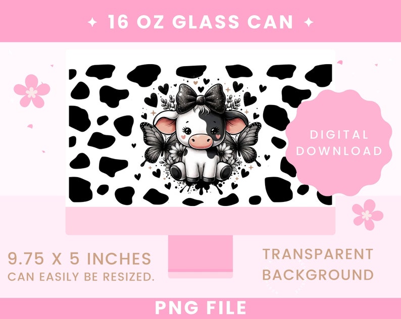 May include: A digital download of a cute cartoon cow with black and white spots, wearing a black bow and surrounded by flowers and butterflies. The background is a black and white cow print pattern. The image is 9.75 inches by 5 inches and can be easily resized. The image is a PNG file with a transparent background.