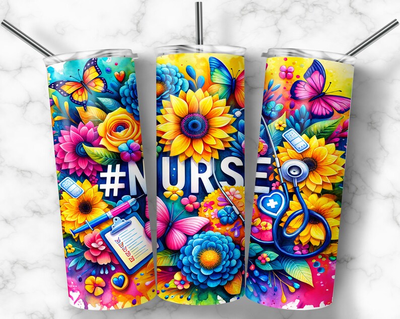 May include: Three stainless steel tumblers with colorful floral designs and butterflies. The tumblers feature a stethoscope, a syringe, a clipboard, and the text "#NURSE".