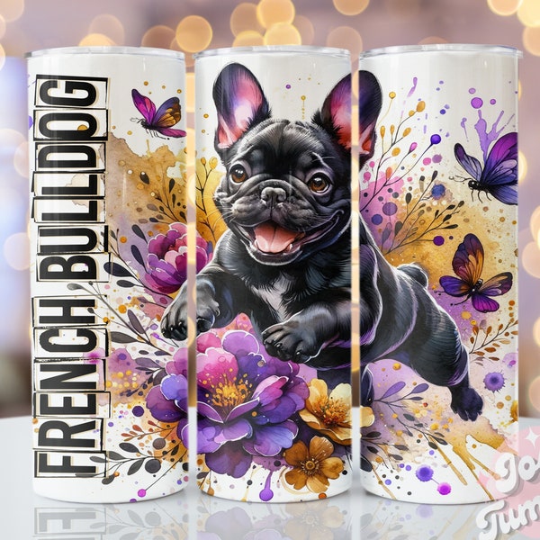 French Bulldog Tumbler Wrap, 20oz Skinny Sublimation Tumbler Design, French Bulldog Sublimation Design Png, Floral Dog Tumbler Png Download