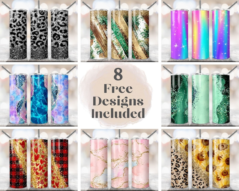 May include: Eight different designs for 20 oz. stainless steel tumblers. Designs include glitter, marble, leopard print, sunflowers, and more.  8 Free Designs Included.