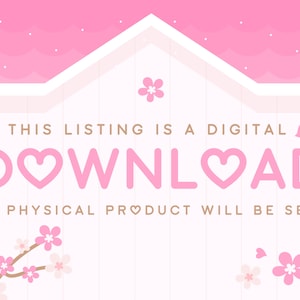 May include: Pink and white digital download graphic with the text "THIS LISTING IS A DIGITAL DOWNLOAD NO PHYSICAL PRODUCT WILL BE SENT" and pink hearts replacing the letter "O" in the words "DOWNLOAD" and "NO".