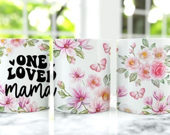 Mother's Day Mug Wrap, Floral Mug Gift Png, 11 oz Mug Wrap And 15 oz Mug Wrap, Mama Coffee Cup Design, Floral Mom Mug Press Designs
