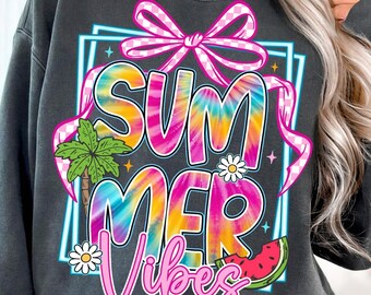 May include: Dark gray sweatshirt with a colorful tie-dye design. The graphic includes the words "SUMMER Vibes" in pink, a pink bow, palm tree, daisies, and a watermelon slice. The design is framed in a light blue square.
