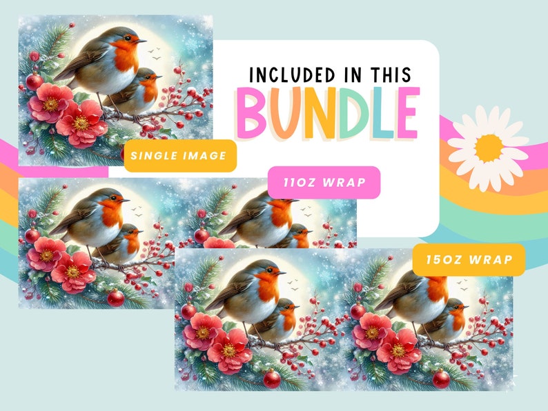 May include: A digital download of three images featuring a pair of robins perched on a branch with red berries and pink flowers. The images are available in single image, 11oz wrap, and 15oz wrap sizes.