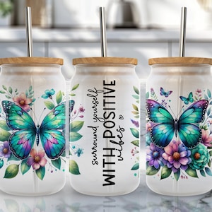 Positive Vibes 16 oz Libbey Glass Wrap, Libbey Glass Design Png, 16 Oz Glass Can Wrap Png, Butterfly Affirmation Glass Can Sublimation Png