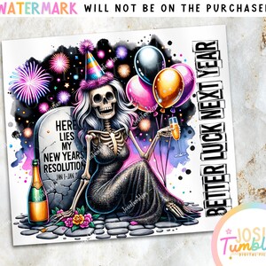 Pode incluir: Ilustra&ccedil;&atilde;o digital de um esqueleto com chap&eacute;u de festa e vestido, segurando uma ta&ccedil;a de champanhe e bal&otilde;es. A imagem inclui o texto "Here Lies My New Years Resolution" e "Better Luck Next Year."
