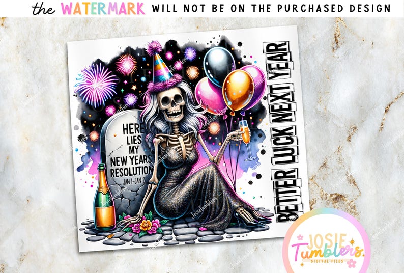 Pode incluir: Ilustra&ccedil;&atilde;o digital de um esqueleto com chap&eacute;u de festa e vestido, segurando uma ta&ccedil;a de champanhe e bal&otilde;es. A imagem inclui o texto "Here Lies My New Years Resolution" e "Better Luck Next Year."